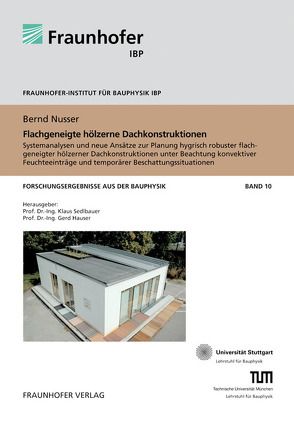 Flachgeneigte hölzerne Dachkonstruktionen. von Nusser,  Bernd