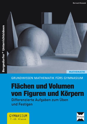 Flächen und Volumen von Figuren und Körpern von Ksiazek,  Bernard