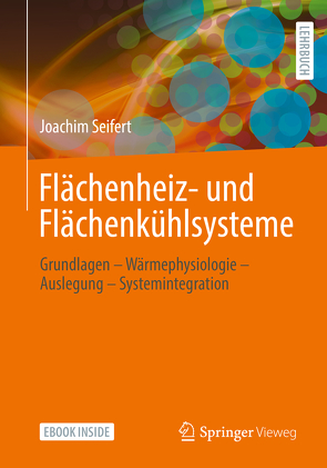 Flächenheiz- und Flächenkühlsysteme von Schinke,  Lars, Seifert,  Joachim