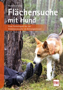 Flächensuche mit Hund von Stricker,  Martina