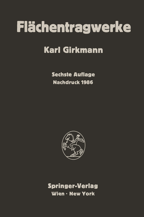 Flächentragwerke von Girkmann,  Karl