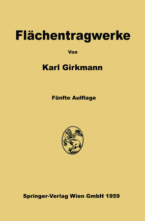 Flächentragwerke von Girkmann,  Karl