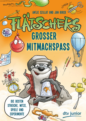 Flätschers großer Mitmachspaß von Birck,  Jan, Szillat,  Antje