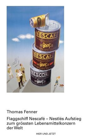 Flaggschiff Nescafé von Fenner,  Thomas