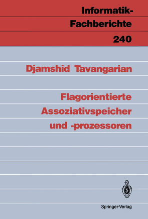 Flagorientierte Assoziativspeicher und -prozessoren von Tavangarian,  Djamshid