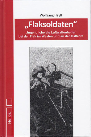 Flaksoldaten von Heyll,  Wolfgang