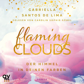 Flaming Clouds von Göbel,  Carolin Sophie, Santos de Lima,  Gabriella