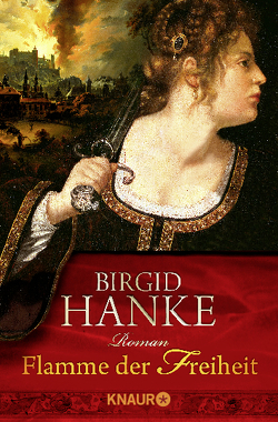 Flamme der Freiheit von Hanke,  Birgid