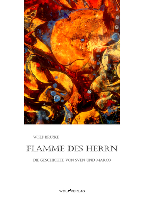 Flamme des Herrn von Bruske,  Wolf