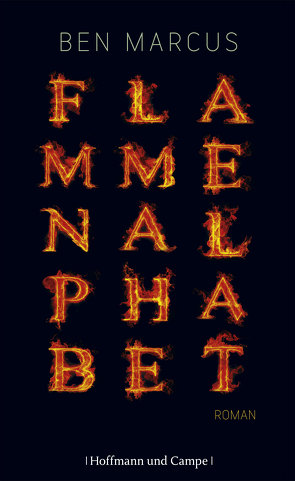 Flammenalphabet von Marcus,  Ben, Melle,  Thomas