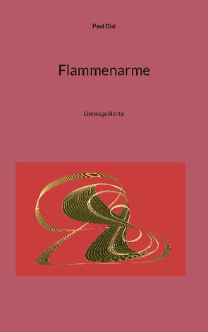 Flammenarme von Gisi,  Paul