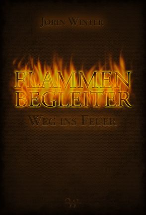 Flammenbegleiter, Band 1 von Winter,  Jorin