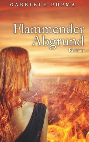 Flammender Abgrund von Popma,  Gabriele