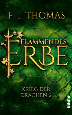 Flammendes Erbe von Finn,  Thomas, Thomas,  F. I.