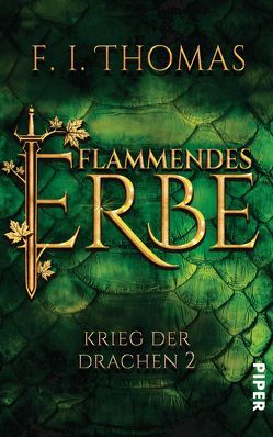 Flammendes Erbe von Finn,  Thomas, Thomas,  F. I.