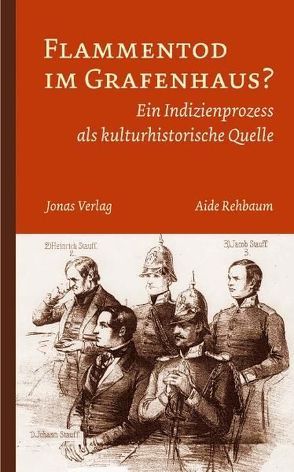 Flammentod im Grafenhaus? von Rehbaum,  Aide