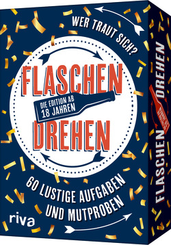 Flaschendrehen – Die Edition ab 18 Jahren von Beck,  Sybille