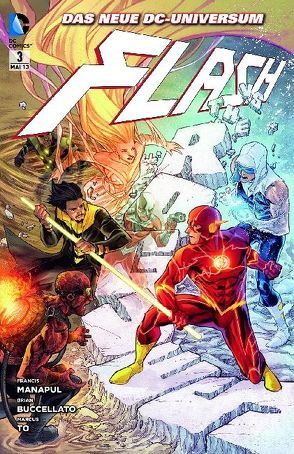 Flash von Albert,  Oclair, Buccellato,  Brian, Craig,  Wesley, Kolins,  Scott, Manapul,  Francis, McCarthy,  Ray, Neves,  Diogenes, Takara,  Marcio, To,  Marcus