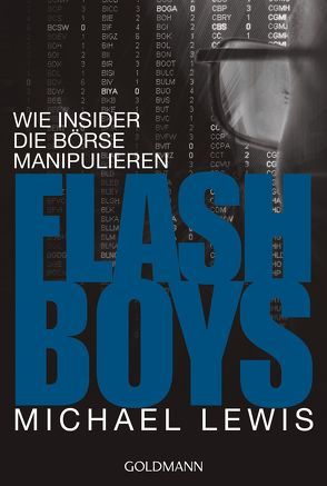 Flash Boys von Lewis,  Michael, Neubauer,  Jürgen