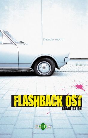 Flashback Ost von Mohr,  Francis