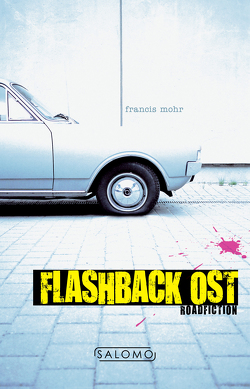 Flashback Ost von Mohr,  Francis