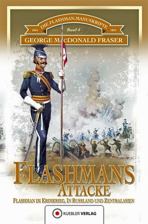 Flashmans Attacke von Fraser,  George MacDonald, Kübler,  Bernd, Tanner,  Ute