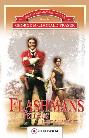 Flashmans Feldzug von Compart,  Martin, Fraser,  George MacDonald, Fuchs,  Corinna