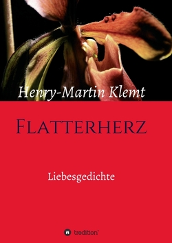 Flatterherz von Klemt,  Henry-Martin