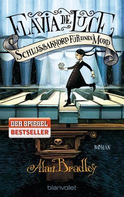 Flavia de Luce 5 – Schlussakkord für einen Mord von Bradley,  Alan, Jung,  Gerald, Orgaß,  Katharina