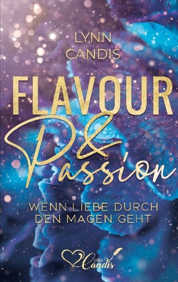 Flavour & Passion von Candis,  Lynn