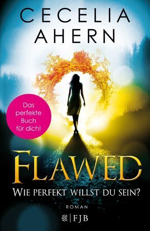 Flawed – Wie perfekt willst du sein? von Ahern,  Cecelia, Strüh,  Anna Julia, Strüh,  Christine