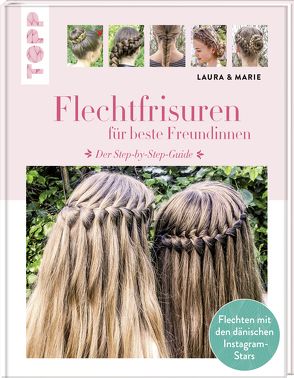 Flechtfrisuren von Arnesen,  Laura Kristine, Wivel,  Marie Moesgaard
