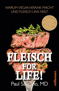 FLEISCH FOR LIFE! von Saladino,  Paul