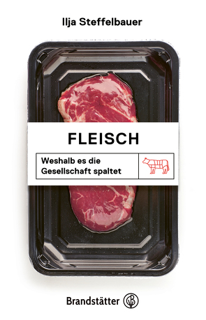 Fleisch von Steffelbauer,  Ilja