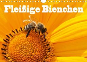 Fleißige Bienchen (Wandkalender 2019 DIN A4 quer) von Wolf,  Jan