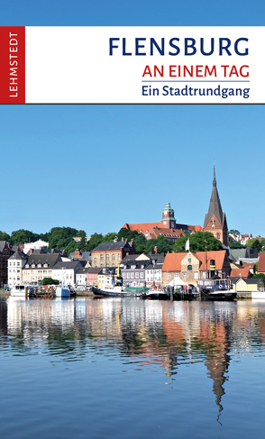 Flensburg an einem Tag von Stiasny,  Tomke