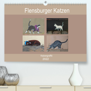 Flensburger Katzen (Premium, hochwertiger DIN A2 Wandkalender 2022, Kunstdruck in Hochglanz) von Busch,  Martina