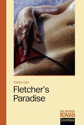 Fletcher’s Paradise von Carr,  Carter