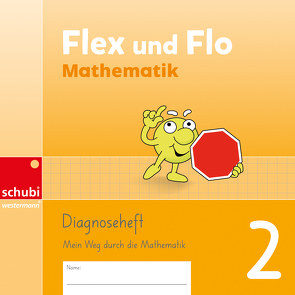 Flex und Flo Mathematik – Ausgabe Schweiz / Flex und Flo Ausgabe Schweiz