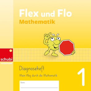 Flex und Flo Mathematik – Ausgabe Schweiz / Flex und Flo Ausgabe Schweiz