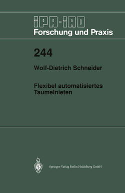 Flexibel automatisiertes Taumelnieten von Schneider,  Wolf-Dieter