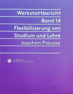 Flexibilisierung von Studium und Lehre von Preusse,  Joachim