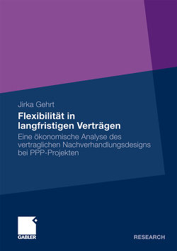 Flexibilität in langfristigen Verträgen von Gehrt,  Jirka