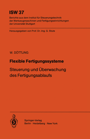 Flexible Fertigungssysteme von Döttling,  W.