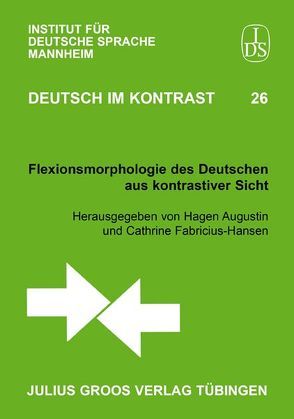 Flexionsmorphologie des Deutschen aus kontrastiver Sicht von Augustin,  Hagen, Fabricius-Hansen,  Cathrine