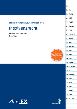 FlexLex Insolvenzrecht | Studium von Kodek,  Georg, Schweiger,  Manuel