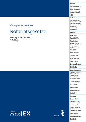 FlexLex Notariatsgesetze von Kölbl,  Christoph, Volkheimer,  Manuel