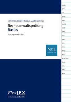 FlexLex Rechtsanwaltsprüfung Basics von Bisset,  Katharina, Lanzinger,  Michael