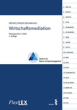 FlexLex Wirtschaftsmediation von Göllner,  Johannes, Höfler,  Johann, Stieger,  Martin