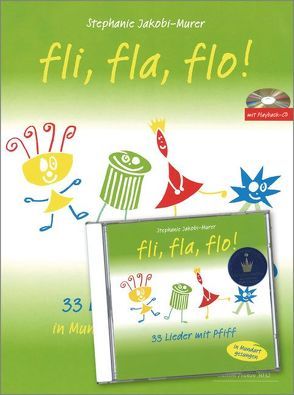 fli fla flo! von Jakobi-Murer,  Stephanie